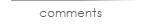 comments