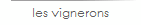 les vignerons